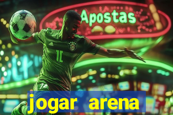 jogar arena breakout no pc